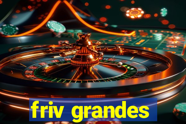 friv grandes